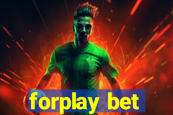 forplay bet